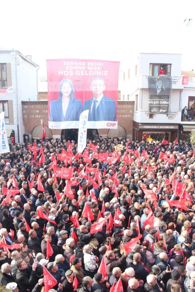 'Onlar sokaktan kaçıyor, CHP ise meydanların partisidir' | Edirne Ahval Gazetesi IMG 3951 | Edirne Ahval Gazetesi