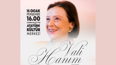 İlk kadın valinin hikayesi Edirne'de izlenecek | Edirne Ahval Gazetesi site 2026 01 08T171824.354 | Edirne Ahval Gazetesi